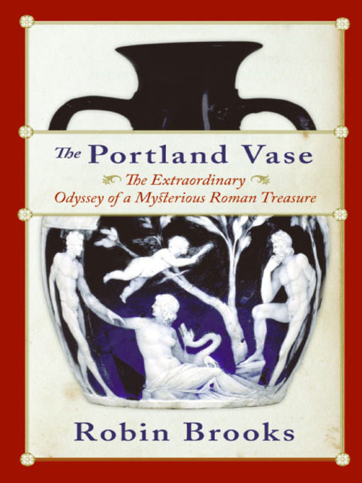 Title details for The Portland Vase by Robin Brooks - Available